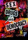 Sex, Drugs & Democracy (1994).jpg